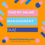 Take My Online Management quiz