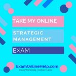 Take My Online Strategic Management Exam